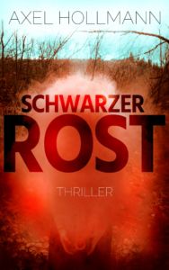 Cover des Thrillers Schwarzer Rost